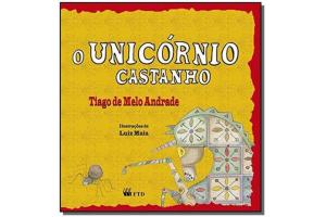 LIVRO O UNICORNIO CASTANHO FTD UND