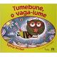 LIVRO TUMEBUNE O VAGA LUME ATICA UND 87597