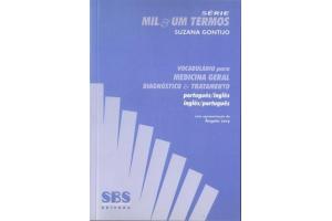 LIVRO VOCABULARIO PARA MEDICINA GERAL DIAGNOSTICO E TRAT SBS EDITORA UND