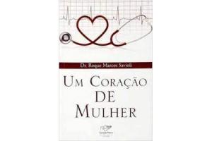 LIVRO UM CORACAO DE MULHER CANCAO NOVA UND