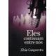 LIVRO ELES CONTINUAM ENTRE NOS ESPACO VIDA E CONSCIENCIA UND