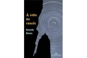 LIVRO A ORBITA DOS CARACOIS CIA DAS LETRAS UND