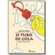 LIVRO O TUBO DE COLA MODERNA UND 