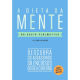 LIVRO A DIETA DA MENTE PARA A VIDA PARALELA UND