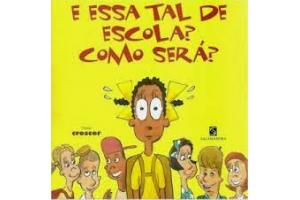 LIVRO ESSA TAL DE ESCOLA COMO SERA MODERNA UND