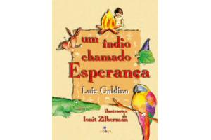 LIVRO UM INDIO CHAMADO ESPERANCA NOVA ALEXANDRIA UND