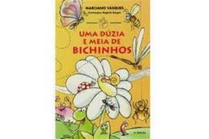 LIVRO UMA DUZIA E MEIA DE BICHINHOS ATUAL UND